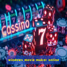 windows movie maker online